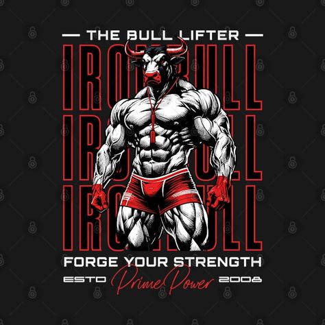 Check out this awesome 'bull+bodybuilding' design on @TeePublic! Body Builder Wallpaper Art, Athletic Fit Logo Print T-shirt For Gym, Technical Gym T-shirt With Graphic Print, Cheap Gym T-shirt With Logo Print, Bodybuilding T Shirts, Motivational Messages, Halloween Movies, Music Humor, Kids Stickers