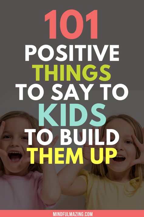 This epic list of 101 encouraging words for kids will help build your child's self-esteem, confidence, and morale. This free poster of 101 positive things to say to kids is beautiful and will remind you to sprinkle these positive affirmations and positive phrases for kids into your daily routine. Kids need words of encouragement, so fill their bucket up with love and support! #positiveparenting #positiveparentingtips #postiveaffirmations #wordsofencouragementforkids Positive Things To Talk About, Things To Say To Your Kids Positive, Positive Things To Say To Kids, Positive Words For Kids, Words Of Affirmation For Kids, Encouraging Words For Kids, Encouragement For Kids, Encouraging Quotes For Kids, Positive Things To Say