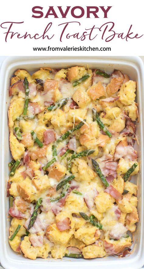 French Toast Egg Bake, Ham And Cheese French Toast Casserole, Ham And Cheese French Toast, Savory Breakfast Bake, French Toast Strata, Savory French Toast Bake, Savory Baked French Toast, Savoury French Toast Bake, Savory Toast