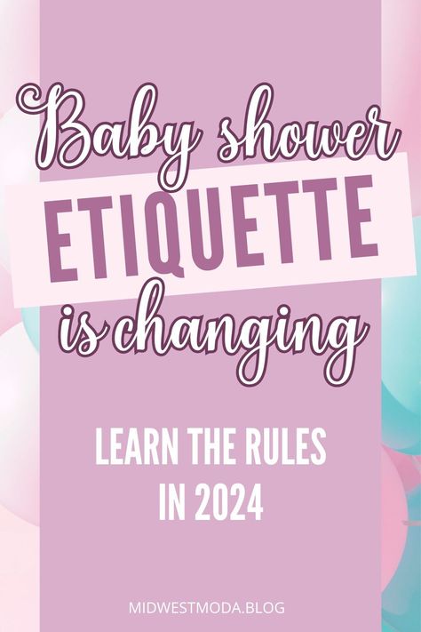 Embrace the new era of Baby Shower Etiquette. In this post, we share valuable insights into proper hosting and attending etiquette. Get all your baby shower planning questions answered today on midwestmoda.blog. Baby Shower Host Checklist, Hosting A Baby Shower Checklist, Save The Date Etiquette, Baby Shower Planning Checklist, Baby Shower Etiquette, Proper Etiquette, Baby Shower Planner, Baby Shower Checklist, Planning A Baby Shower