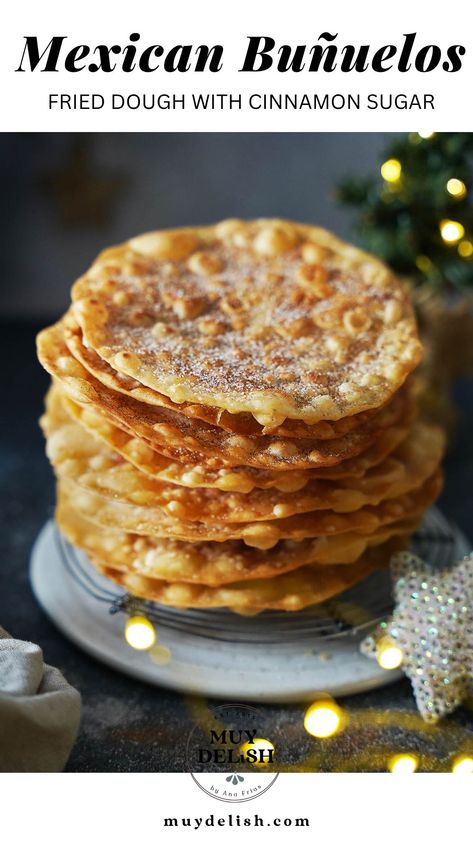 Mexican Christmas Food Ideas, Traditional Mexican Christmas Desserts, Mexican Christmas Dishes, Thanksgiving Mexican Recipes, Traditional Mexican Christmas Food, Mexican Christmas Recipes, Easy Bunuelos Recipe, Mexican Christmas Desserts, Muy Delish