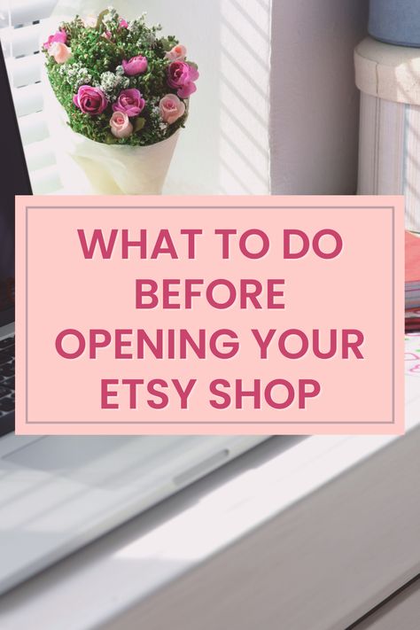 Are you ready to take the plunge and open your own Etsy shop? Before you do, there are some important things to consider. Take time to plan and research your business, create a professional shop and craft a marketing plan, and make sure you know the legal and financial considerations for starting an online business. In this guide, we'll provide you with all the crucial steps you should take before opening an Etsy shop. Making An Etsy Shop, How To Set Up An Etsy Account, Tips For Starting An Etsy Shop, How To Open An Etsy Shop, How To Start An Etsy Shop, Start Etsy Shop, Etsy Business Plan, Starting An Etsy Shop, Etsy Shop Ideas