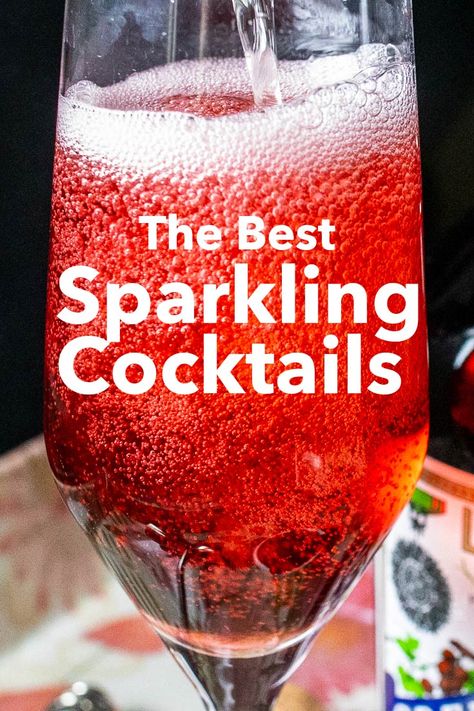 Pinterest image: photo of a Kir Royale with caption reading "The Best Sparkling Cocktails" Bubly Sparkling Water Cocktails, Wine Drinks Recipes, Sparkling Wine Cocktail Recipes, Sparkling Water Cocktail, Sparkling Wine Drinks, Wine Recipes Drink, Wine Mixed Drinks, Sparkling Cocktails, Vodka Punch