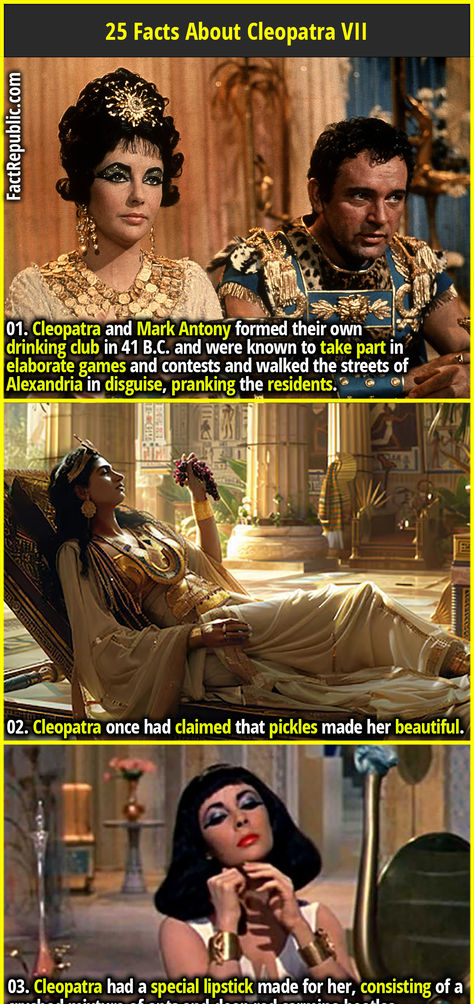 01. Cleopatra and Mark Antony formed their own drinking club in 41 B.C. and were known to take part in elaborate games and contests and walked the streets of Alexandria in disguise, pranking the residents. Cleopatra Facts, Cleopatra And Mark Antony, World History Facts, Mark Antony, Fact Republic, In Disguise, Garage Design, History Facts, World History