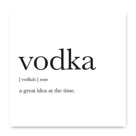 Funny Vodka Quotes, Vodka Quotes, Vodka Humor, Card Black And White, Sarcastic Words, Card For A Friend, Definition Quotes, Party Quotes, Quotes Sarcastic