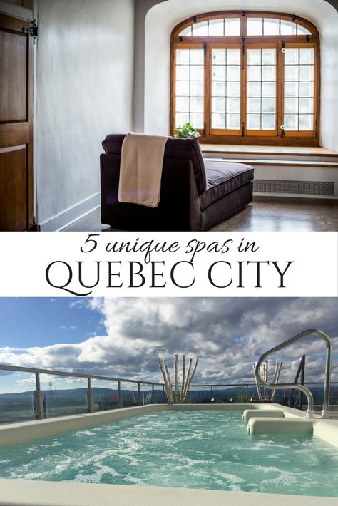 Quebec City, Canada is home to a number of unique spas, including one housed in a former monastery, one in a chateau and another with sweeping city views. via @globeguide Quebec City Bachelorette, Quebec Travel, Alberta Canada Travel, Quebec Winter, Quebec City Canada, Canada Quebec, Fellow Travelers, Thermal Water, Travel America