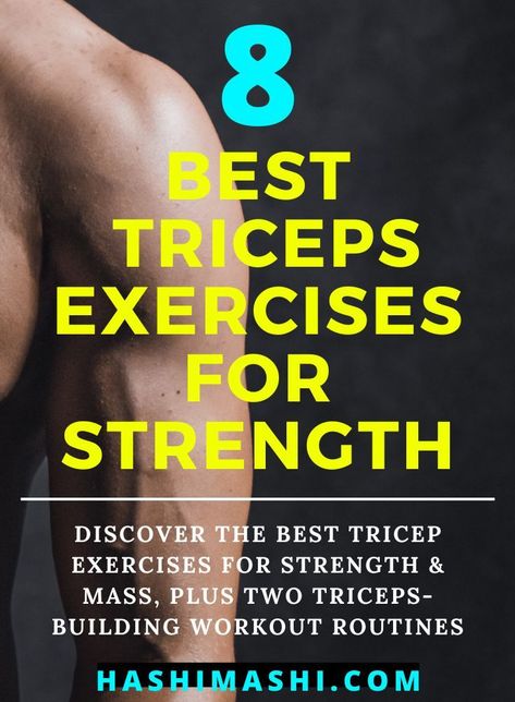 Triceps Exercises for Strength - Learn about the best tricep exercises for strength and mass, plus two triceps-building workout routines. tricep exercises for strength | triceps exercises for strength | best triceps exercises for strength Tricep Exercises With Dumbbells, Tricep Workout Men, Tricep Dumbbell Workout, Tricep Workouts For Men, Squats Muscles Worked, Tricep Workout Routine, At Home Total Body Workout, Muscle Mass Workout, Best Tricep Exercises