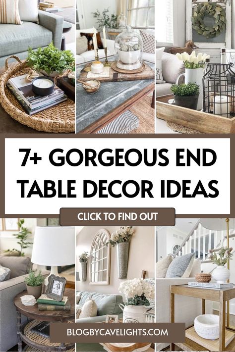 7 end table decor ideas Joanna Gaines End Tables, How To Decorate A Living Room Table, How To Style End Tables Living Rooms, How To Decorate End Tables, Table Behind Couch Decor, Hobby Lobby Table Decor, Farmhouse Table Top Decor, End Table Styling, End Table Decor Ideas