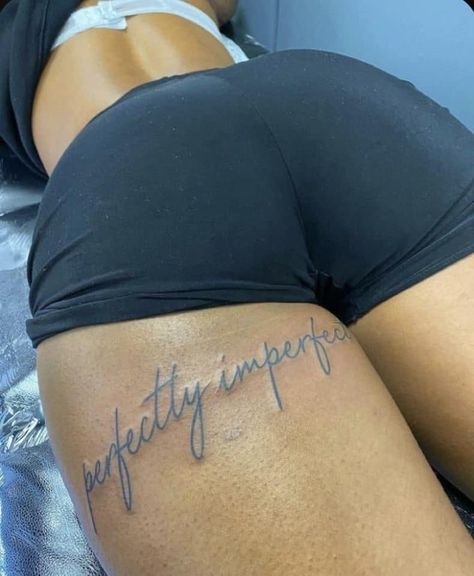 Wrap Around Forearm Tattoo Black Women, Jada Tattoo Name, Under The Buttcheek Tattoo Women, Peaceful Tattoos Ideas, Under The Buttcheek Tattoo, Imperfectly Perfect Tattoo, Tattoo Under Buttcheek, Tattoos For Black Skin Women, Front Thigh Tattoos Women Quotes