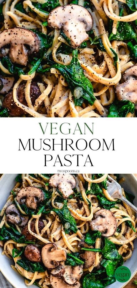 Vegan Veggie Pasta Recipes, Vegan Meals With Spinach, Vegan Mushroom Pasta Sauce, Mushrooms Healthy Recipes, Easy Vegan Mushroom Recipes, Vegan Pasta Dishes Easy, Vegan Pasta Dinner Recipes, Mushroom Pasta Recipes Vegan, Easy Vegan Pasta Sauce