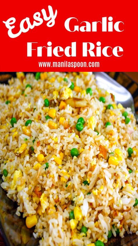 Fried Rice Recipe Easy, Fried Rice With Egg, Garlic Fried Rice, Garlic Rice, Rice Side Dishes, Easy Rice Recipes, Filipino Dishes, Garlic Fries, Chicken Fried Rice