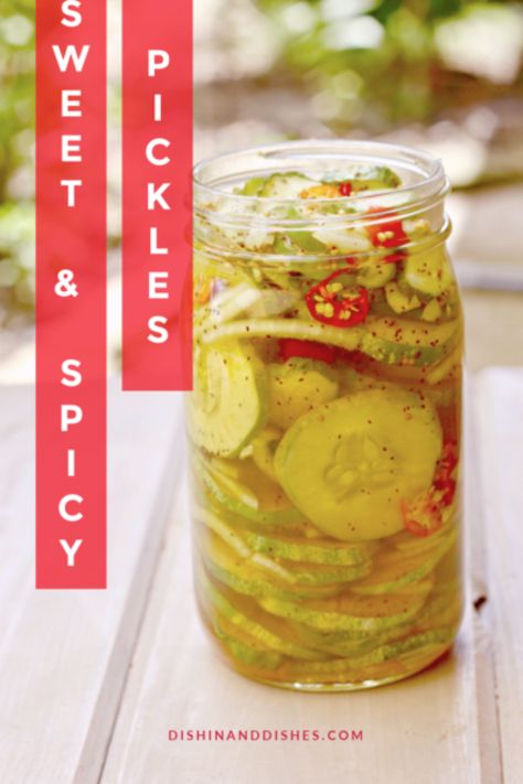 Sweet and Spicy Pickles - Dishin & Dishes Sweet Spicy Pickles Canning Recipes, Homemade Pickles Spicy, Wickles Pickles Recipe, Garden Pickles, Sweet And Spicy Pickles, Cowboy Candy Recipe, Pickles Homemade Easy, Spicy Pickle Recipes, Sweet Pickles Homemade