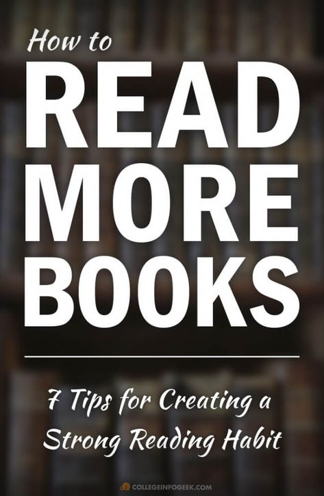 How to Read More Books: 7 Ways to Build a Consistent Reading Habit Student Morning Routine, School Habits, Read Every Day, Habit Building, Improve Reading Skills, How To Read More, How To Read Faster, Reading Tips, Read More Books