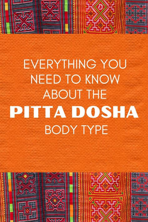 Pita Body Type, Ayurveda Pitta Diet, Pitta Body Type, Pitta Diet Ayurveda, Vata Lifestyle, Pitta Kapha Dosha, Dosha Recipes, Dosha Types, Pitta Dosha Diet