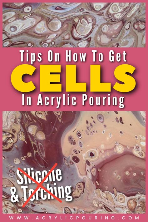 How to Get Acrylic Pouring Cells Without Silicone or Torching How To Get Cells In Acrylic Pouring, How To Make Cells In Acrylic Pouring, Cell Painting Acrylic, Acrylic Ink Techniques, Silicone Painting, Poured Painting, Acrylic Ink Painting, Pour Painting Techniques, Paint Pours