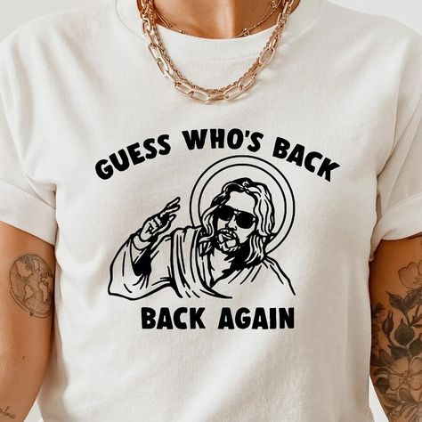 Guess Who's Back Again Shirt Check more at https://lowpricetee.com/product/guess-whos-back-again-shirt/ Christian Symbols, Christian Shirts, Verses, Bible Verses, How To Wear