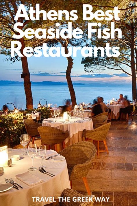 Restaurants In Athens Greece, Best Restaurants In Athens Greece, Athens Greece Restaurants, Athens Beach, Athens Restaurants, Skiathos Greece, Seaside Restaurant, Greek Islands Vacation, Athens Travel