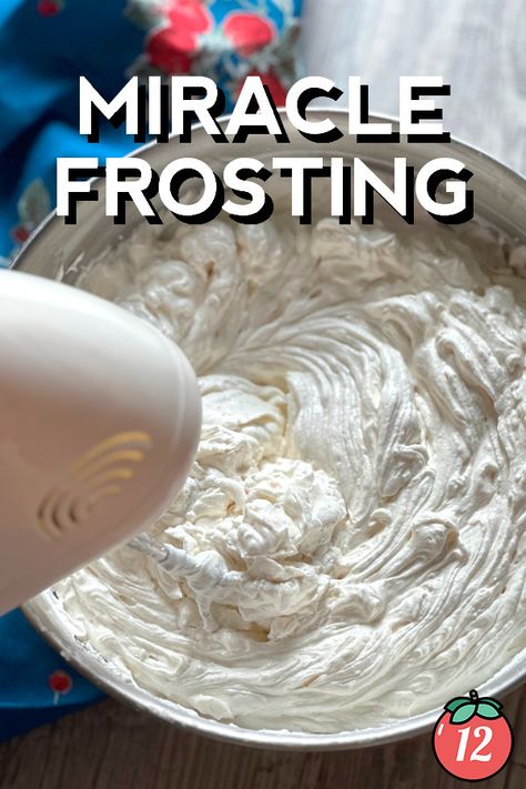 12 Tomatoes Recipes Miracle Frosting, Miracle Frosting 12 Tomatoes, Frosting With Crisco Shortening, Miracle Frosting, 7 Minute Frosting Recipe, Cake Frosting Recipe Easy, Jello Frosting, Candy Cookie Cake, 7 Minute Frosting