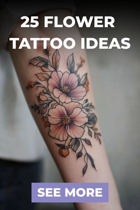 Floral tattoo design on forearm with text "25 Flower Tattoo Ideas" and "See More". Large Flower Tattoos For Women, Bold Flower Tattoo, Blooming Flower Tattoo, Black And Grey Floral Tattoo, Daisy Chain Tattoo, Flower Cover Up Tattoos, Floral Watercolor Tattoo, Jasmine Tattoo, Black Flowers Tattoo