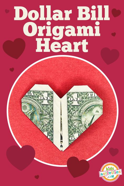 Feeling creative? Follow this simple step-by-step tutorial to make your very own dollar bill origami heart in 8 easy steps! Dollar Bill Heart Origami, Dollar Heart Origami, Origami Step By Step, Dollar Bill Origami, Origami Heart, 3d Heart, Dollar Bill, Easy Steps, Activities For Kids