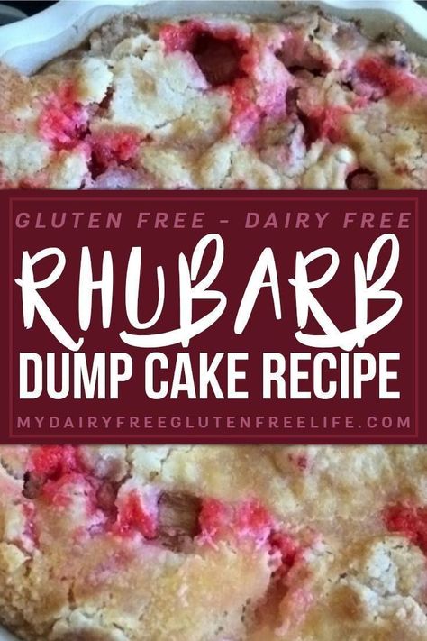 Gluten Free Dairy Free Rhubarb Dump Cake Recipe | Rhubarb Dessert Recipe | Gluten Free Cake | Summer Dairy Free Dessert Gluten Free Rhubarb Recipes, Rhubarb Dump Cake, Rhubarb Desserts Recipes, Rhubarb Dump Cakes, Rhubarb Dessert, Alaska Food, Cake Summer, Dump Cake Recipe, Rhubarb Desserts