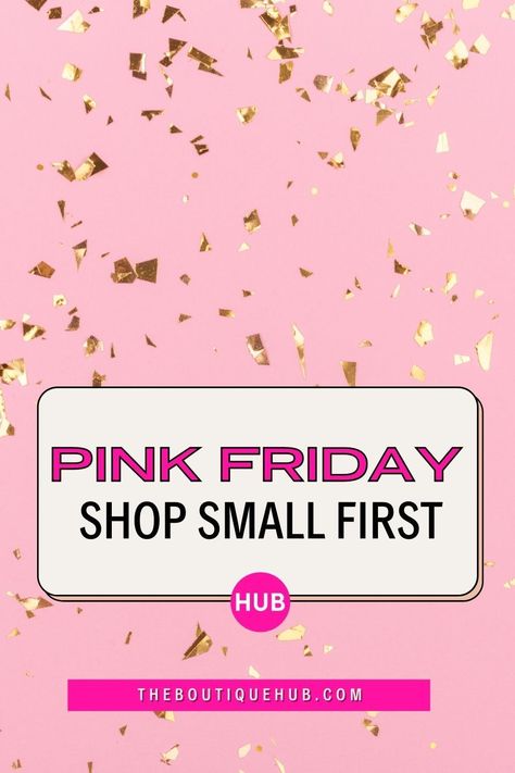 Save the date! Pink Friday will be taking place Friday, Nov 19, 2021.One HUGE day to #ShopSmallFirst–before Black Friday & before the big guys…Created by The Boutique Hub! Pink Friday is a small business spin on the traditional Black Friday shopping experience, reminding people to #ShopSmallFirst. #marketing #onlineboutique #businesstips #entreprenuer #fiancialtips #wholesale #buying #apparelmarket #vendors #ecommerce #shopify #boutiqueowner #theboutiquehub Pink Friday Boutique Ideas, Pink Friday Sale, Save The Date Pink, Boutique Hub, Pink Saturday, Saturday Quotes, Advertising Ideas, Black Quotes, Shampoo Hair