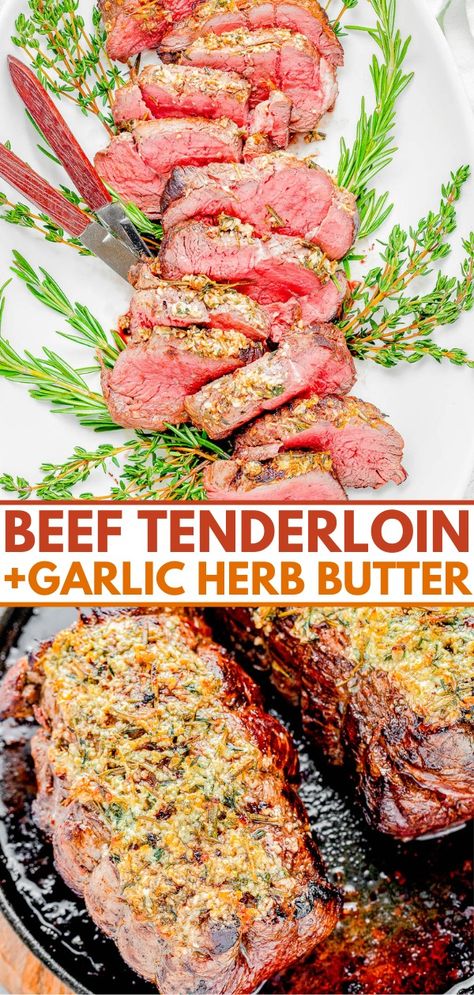 Beef Tenderloin Roast with Garlic Herb Butter - Averie Cooks Beef Tenderloin In The Oven, Easy Beef Tenderloin, Tenderloin In The Oven, Oven Roast Beef, Cooking Beef Tenderloin, Cooking Beef, Beef Tenderloin Recipes, Beef Tenderloin Roast, Fancy Dinners