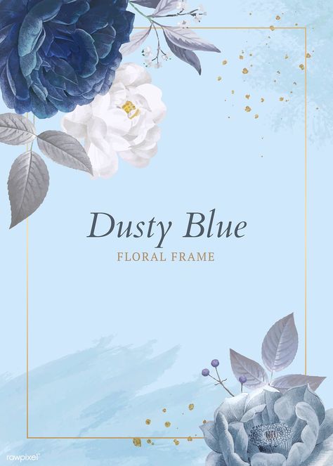 Dusty blue roses frame template vector | premium image by rawpixel.com / Minty Dusty Blue Wallpaper Iphone, Dusty Blue Wallpaper, Blue Floral Frame, Dusty Blue Flowers, Dusty Blue Background, Free Printable Wedding Invitations, Flowers Template, Wedding Invitation Background, Background Wedding