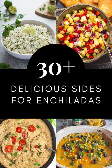 Enchilada Dinner Sides, What To Serve With Enchiladas, Chicken Enchilada Sides, What To Serve With Enchiladas Dinners, Sides To Go With Enchiladas, Side Dishes For Enchiladas, What To Serve With Chicken Enchiladas, Side Dish For Chicken Enchiladas, Sides For Chicken Enchiladas