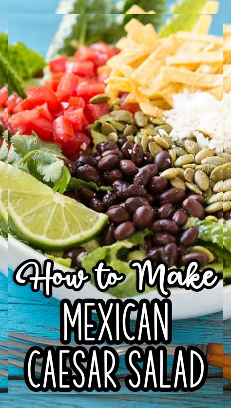 Baja Salad Recipe, Mexican Tossed Green Salad, Mexican Salad Dressing Recipes Healthy, Mexican Salad Recipes Lettuce, Mexican Ceasar Salad Recipes, Mexican Green Salad Recipes, Meals With Romaine Lettuce, Mexican Ceaser Salad, Southwest Caesar Salad