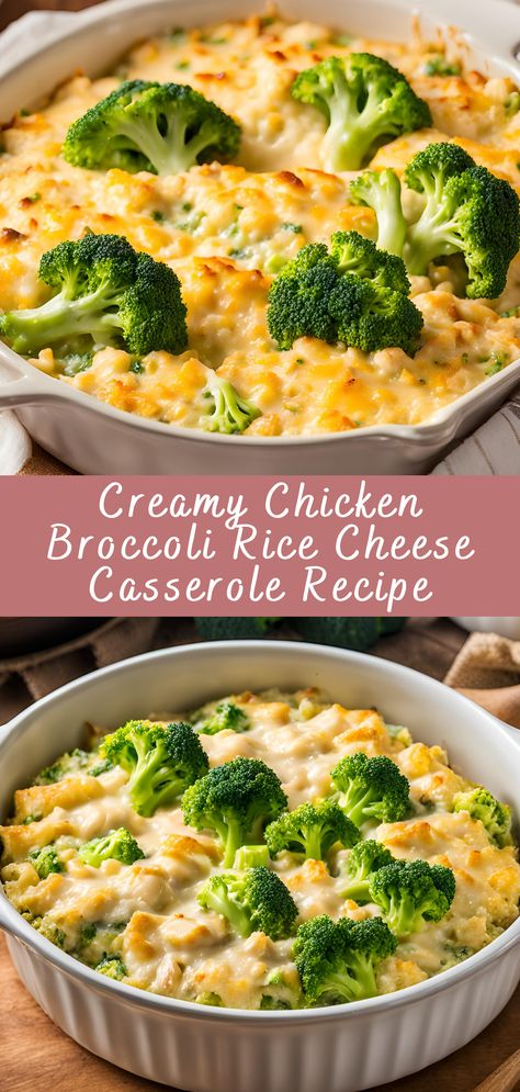 Creamy Chicken Broccoli Rice Cheese Casserole Recipe | Cheff Recipes