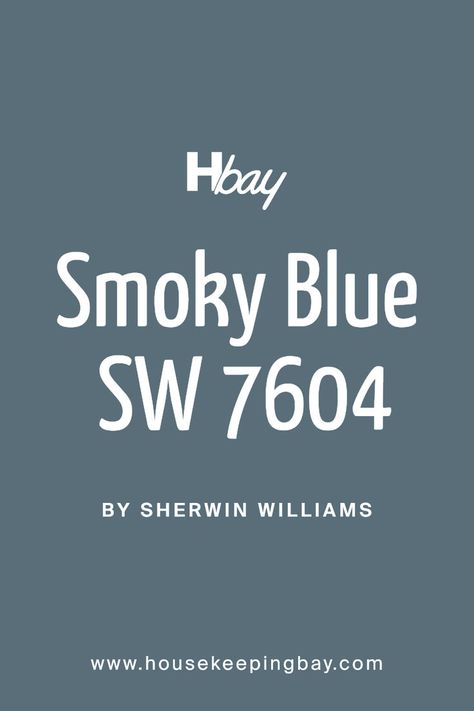 Smoky Blue SW 7604 by Sherwin Williams Smoky Teal Paint Color, Sw Smokey Blue Paint, Blue Nursery Paint Colors Sherwin Williams, Sw Smokey Blue, Sherwin Williams Denim, Moody Blue Sherwin Williams, Smoky Blue Sherwin Williams, Sw Smoky Blue, Sw Moody Blue