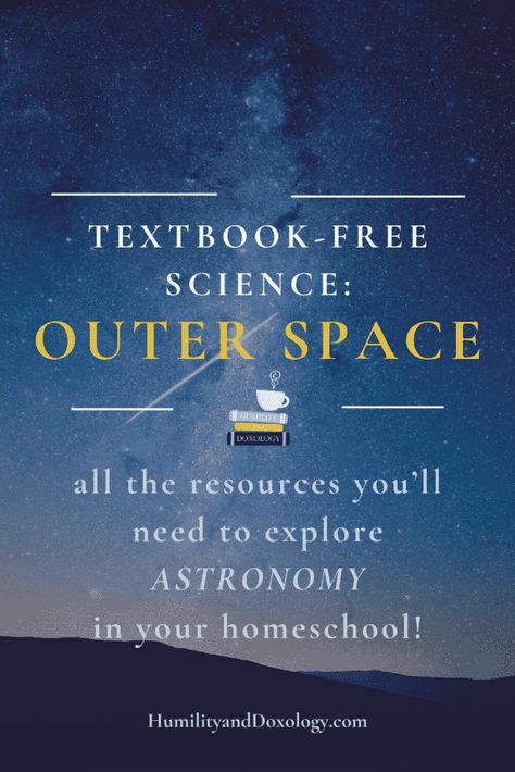 Astronomy For Kids, 1st Grade Homeschool Curriculum, Astronomy Aesthetic, 2nd Grade Homeschool, Physics Theories, Homeschool Science Experiments, Curriculum Kindergarten, 1st Grade Homeschool, Homeschool Highschool