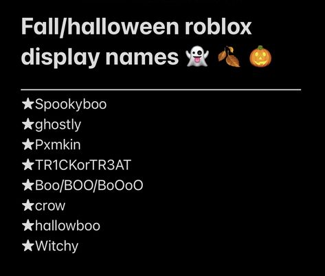 Lol i couldnt think of much Fall Username Ideas, Halloween Username Ideas, Halloween Usernames, Cute Roblox User Names, Matching Roblox Display Names, Insta User Names Ideas, Display Name Ideas, Roblox Display Names, Matching Names