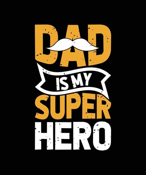 My Father Is My Hero, Tshirts Design Ideas, My Dad Is My Hero, Kids Tshirt Designs, Text Tshirt, Pinterest Pictures, Eagle Artwork, Shirt Typography, Kids Shirts Design