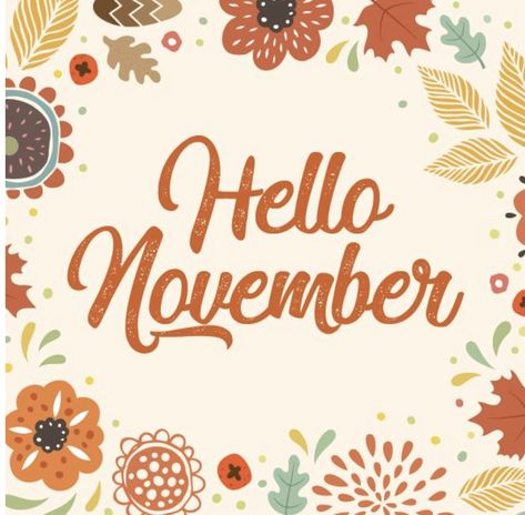 Hello November Images, Hello Novembre, November Images, Thanksgiving Coloring Sheets, Phone Images, November Wallpaper, Mary Kay Marketing, Happy November, Hello November