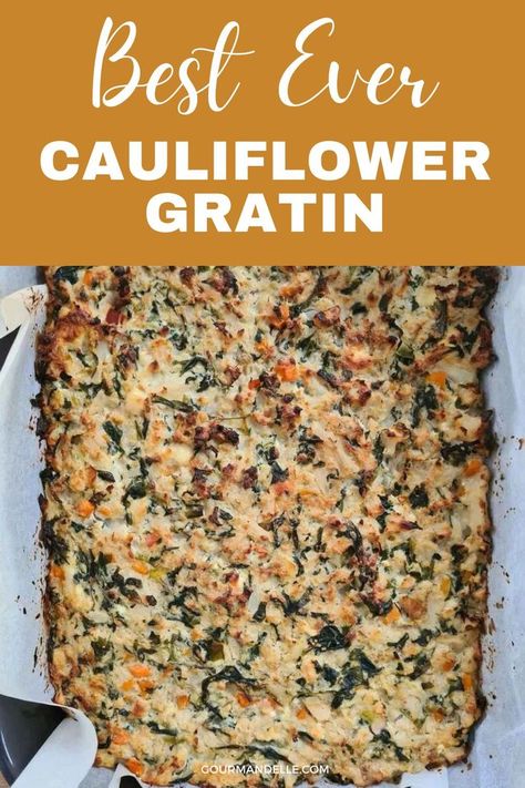 Best Ever Cauliflower Gratin: A Comforting Veggie Delight Spinach Cauliflower, Spinach Bake, Cauliflower Gratin, Veggie Delight, Sauteed Spinach, Creamy Spinach, Spinach Recipes, Cauliflower Recipes, Cheese Sauce