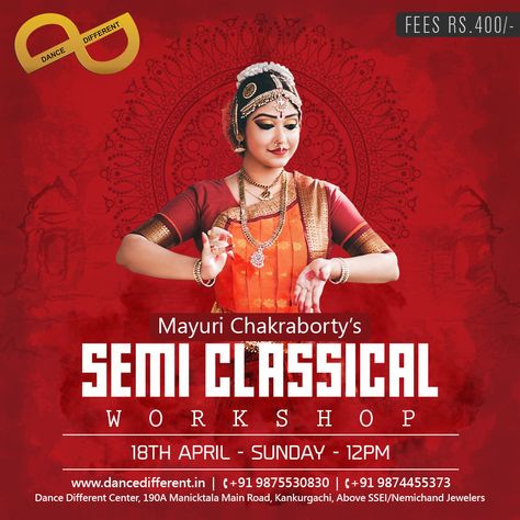 Semi Clasical Dance Poster Design Concert Advertising Design, Dance Academy Poster, Dance Workshop Poster, Dance Competition Poster, Dance Class Poster, Diwali Dance, Dance Event Poster, Manipuri Dance, Class Poster Design