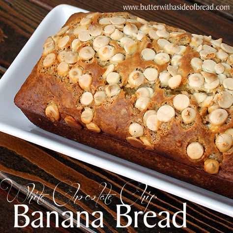 White Chocolate Chip Banana Bread- lovely alternative to regular banana bread!!  Butter with a Side of Bread #recipe White Chocolate Banana Bread, White Chocolate Banana, Banana Dessert Recipes, Dessert Breads, White Chocolate Chip, Easy Banana Bread Recipe, Chocolate Chip Banana, Delectable Desserts, Chocolate Banana Bread