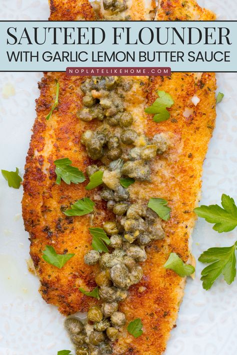 This buttery Sauteed Flounder with Garlic Lemon Butter Sauce is full of lemon flavor. The flounder is breaded and topped with a superb garlic lemon butter sauce with capers. It’s a delicious weeknight dinner ready in 15 min with just 6 ingredients! Grilled Flounder Recipes, Flounder Francaise Recipe, How To Cook Flounder, Fish Recipes Trout, Broiled Fish Recipes, Pescatarian Dinner, Garlic Lemon Butter Sauce, Sauteed Fish, Flounder Fish