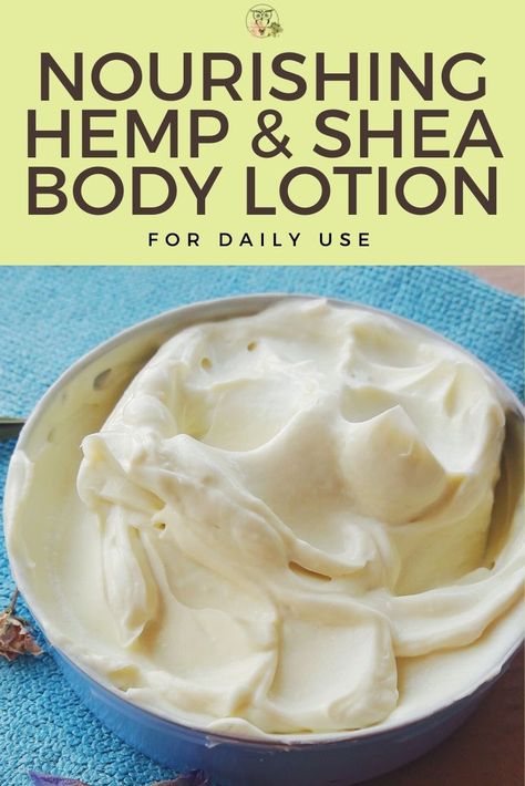 Hemp Body Butter Recipe, Hemp Soap Recipe, Lotion Recipes Homemade, Hemp Oil Recipes, Hemp Lotion, Hemp Oil Soap, Homemade Lotion Recipe, Homemade Body Butter, Shea Butter Lotion