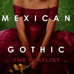 Mexican Gothic by Silvia Moreno-Garcia · Playlist · 22 songs · 7K likes Mexican Gothic, Best Movies List, Gothic Books, Horror Books, Gothic Horror, Good Movies To Watch, Movie List, American Horror, Horror Stories