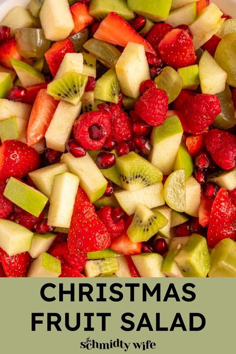 Festive Christmas Fruit Salad - The Schmidty Wife Fruit Salad Christmas, Holiday Fruit Salad, Salad Christmas, Wife Recipes, Christmas Fruit Salad, Easy Fruit Salad, Class Snacks, Christmas Main Dishes, Winter Fruit Salad