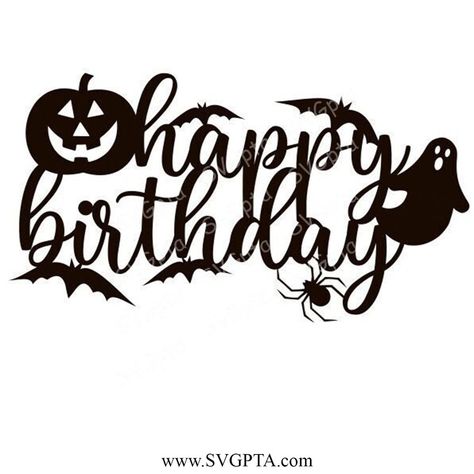 Halloween Cake Topper SVG, Happy Birthday SVG, Halloween Birthday SVG, #Cricut #DigitalDownload #HalloweenBirthdaySVG #HalloweenCakeTopperSVG #HappyBirthdaySVG - 3 Check more at https://svgpta.com/halloween-cake-topper-svg-happy-birthday-svg-halloween-birthday-svg/ Spooky Happy Birthday, Happy Birthday Halloween Image, Halloween Birthday Cake Topper, Halloween Cake Toppers Printable, Happy Halloween Birthday, Halloween Happy Birthday, Happy Birthday Halloween, Spooky Birthday, Halloween Birthday Cakes