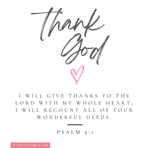 Psalm 9:1, Thank You Bible Verse, Thank You God For Blessing Me, Psalm 9, Father God, Christmas Frame, Saving Grace, Worship The Lord, Psalm 91