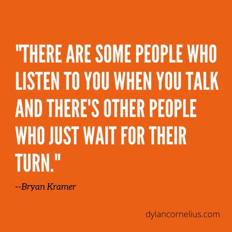 "There are some people who listen to you when you talk and there's other people who just wait for their turn." --Bryan Kramer #Relationships #Communication #Leadership #Teamwork Communication Leadership, The Art Of Listening, Just Wait, Work Quotes, Listening To You, Teamwork, Some People, Other People, 12 Months