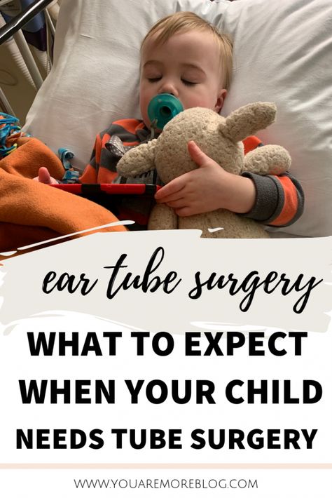 What to Expect When Your Child Has Ear Tube Surgery. Toddler ear tube surgery. Ear Tubes, Keeping Kids Busy, Sick Baby, Parenting Strategies, Quotes About Motherhood, I Want To Cry, Mom Blog, Super Mom, Mom Blogger