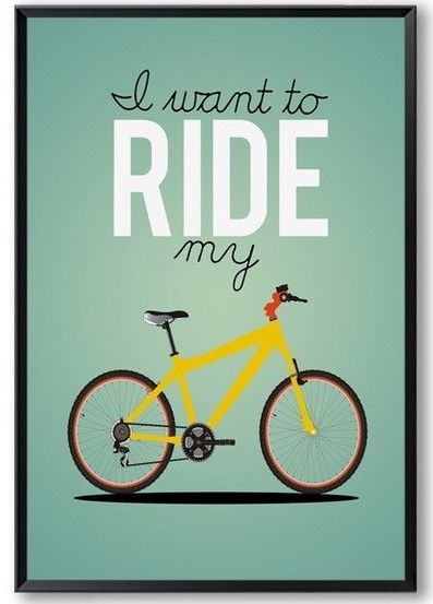 I want to ride my bicycle! #quotes #bicycle #poster #artwork #posterist Riding Bike Quotes, Bike Ride Quotes Couple, Riding Quotes Bike, Ride Your Bike Quotes, Bicycle Poster, Bicycle Quotes, Quotes Poster, I Want To Ride My Bicycle, Poster Artwork