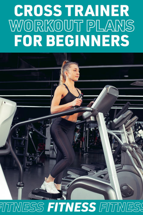 Burn calories, build endurance, and boost your fitness with these beginner friendly cross trainer workouts. Treadmill Cross Training Workout, Cross Training Workouts For Beginners, Cross Trainer Workout, Runners Cross Training Workout, Cross Fitness Workouts, Cross Trainer Workout Beginner, Crosstrainer Workout, What Is Cross Training, Hiit Workouts At Gym