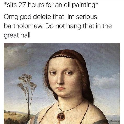 by saintkardashianwest Art History Memes, Funny Art History, Classical Art Memes, Meme Page, Bad Photos, History Humor, Art Memes, What’s Going On, Funny Art